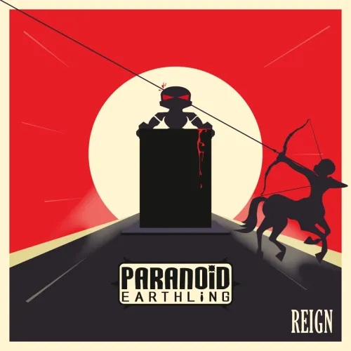 Reign - Paranoid Earthling #1