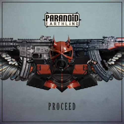 Proceed - Paranoid Earthling #12