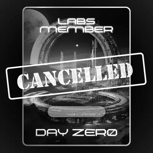 CANCELLED - Day Zero Labs Members Card #6186
